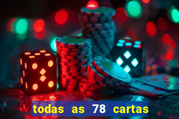 todas as 78 cartas do tarot